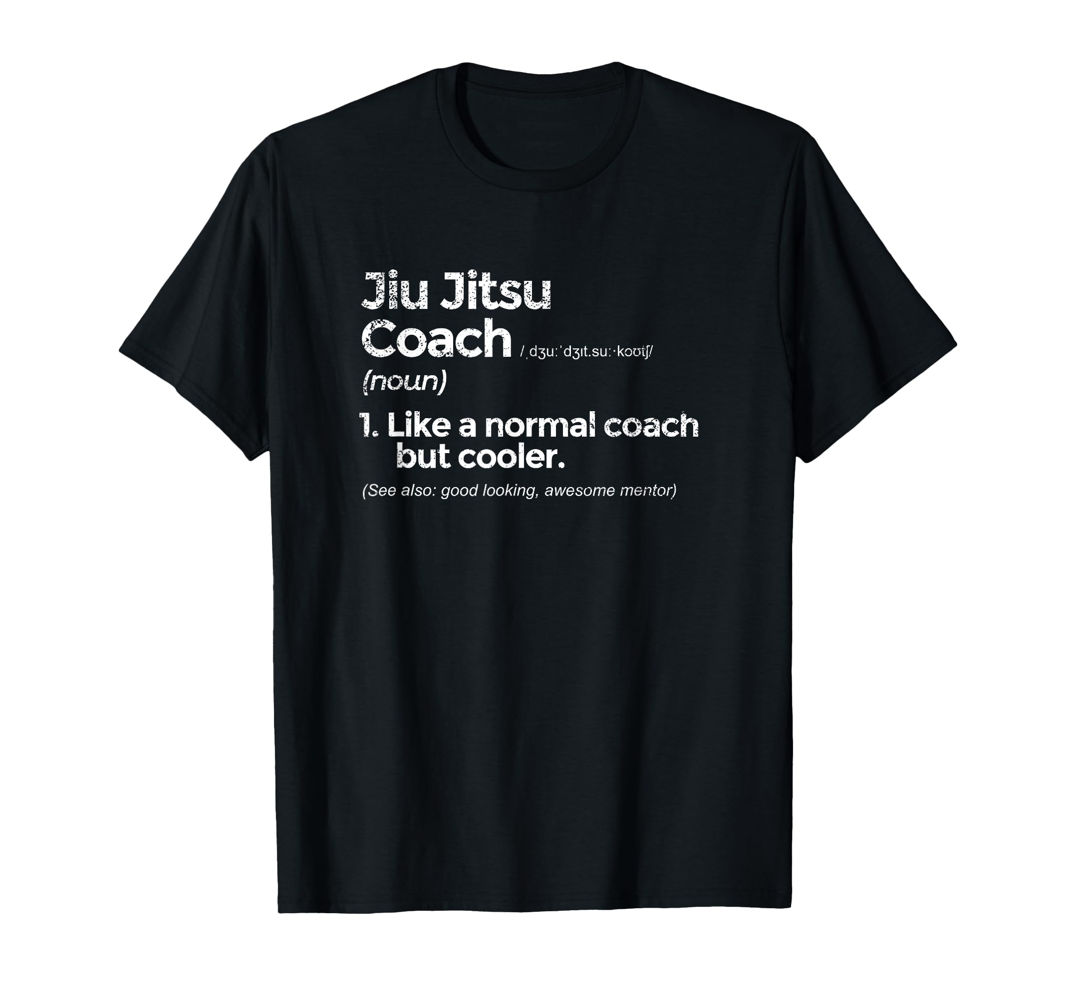 Jiu Jitsu Coach Definition Funny Gift T-Shirt - Minimalist Print for Adults