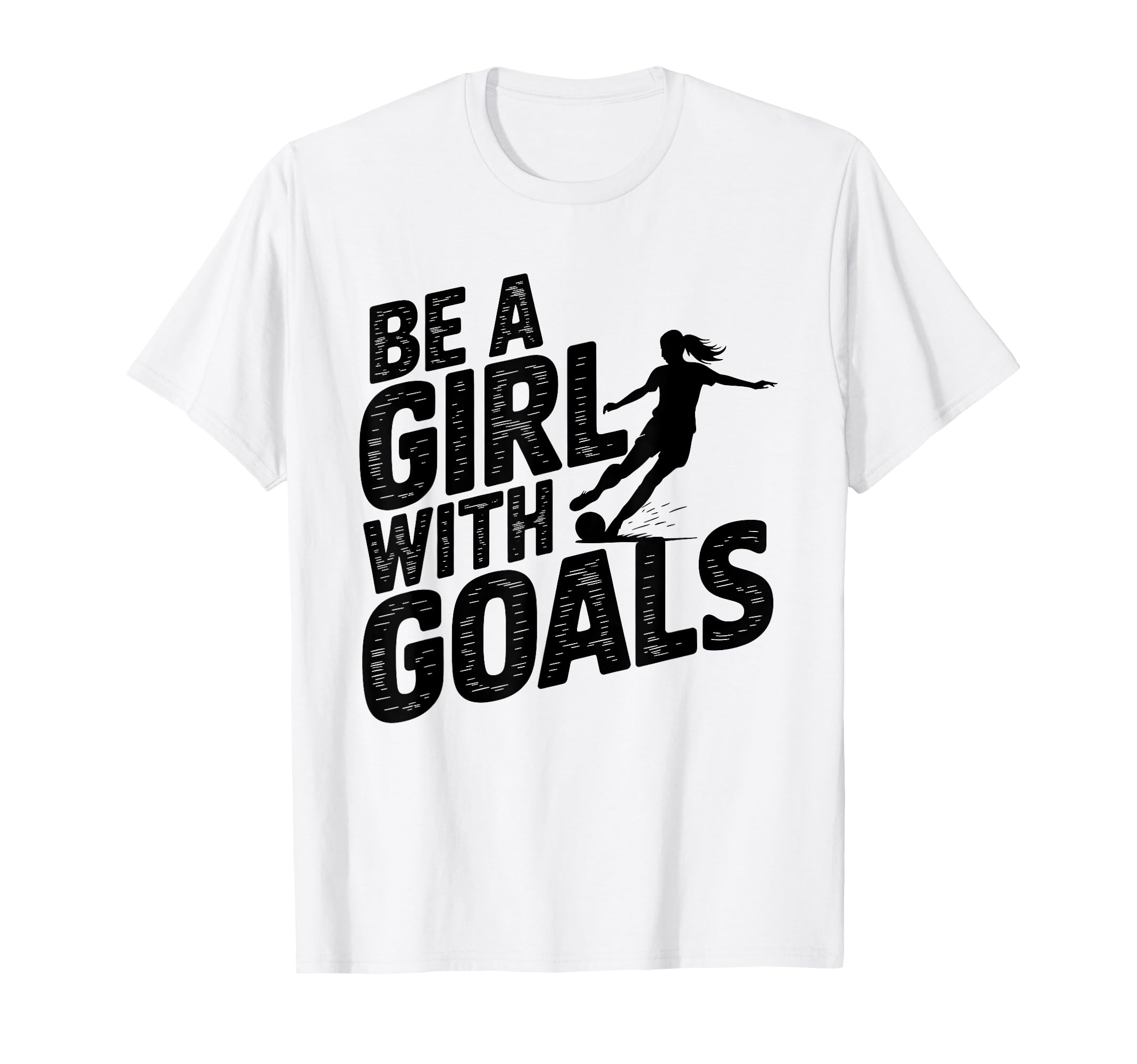 Be Goals Soccer Player Soccer T-Shirt - Unique Graphic Unisex