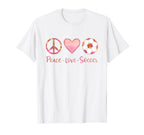 Peace Love Soccer Teen T-Shirt - Aesthetic Graphic for Adults