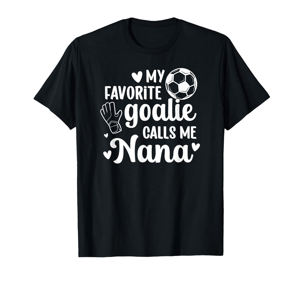 Proud Soccer Goalie Nana Soccer Keeper T-Shirt - Aesthetic Graphic Unisex