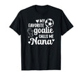Proud Soccer Goalie Nana Soccer Keeper T-Shirt - Aesthetic Graphic Unisex