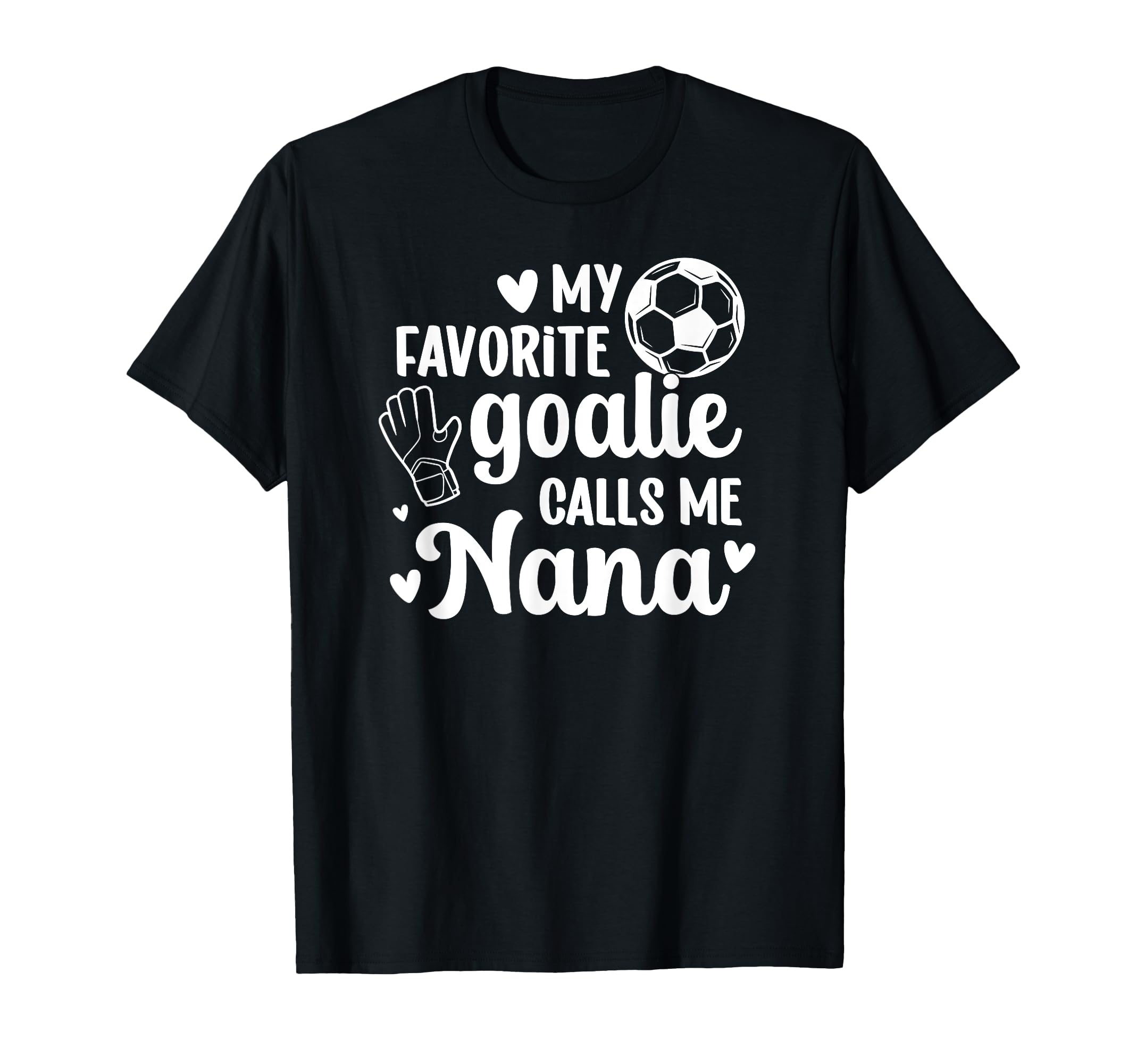 Proud Soccer Goalie Nana Soccer Keeper T-Shirt - Aesthetic Graphic Unisex