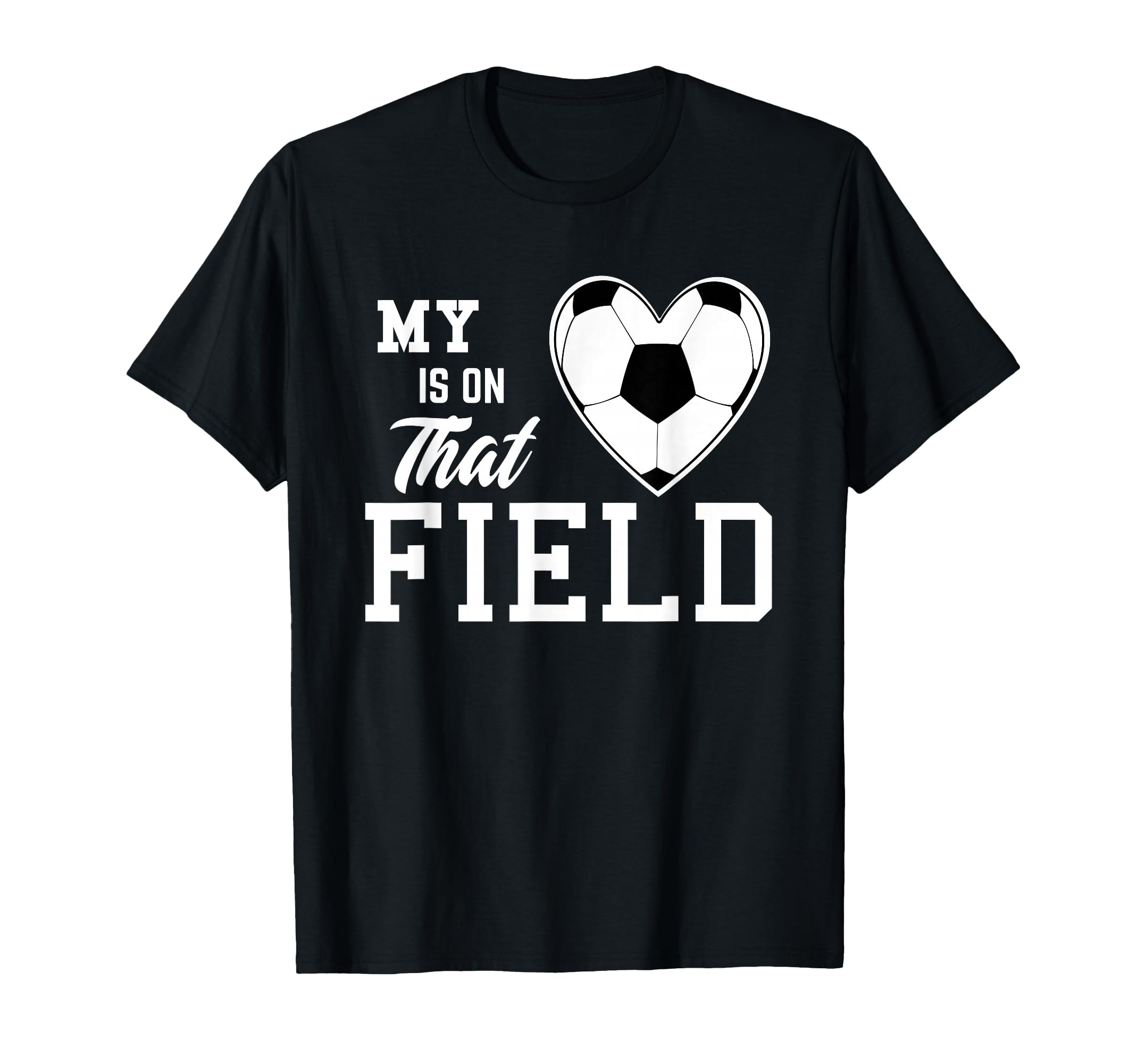 My Heart Is That Field Soccer Gifts T-Shirt - Minimalist Print Men Women