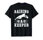 Raising Soccer Keeper Mom Soccer T-Shirt - Graphic Print Men Women