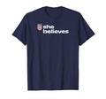 U S Soccer Uswnt She Believes Cup T-Shirt - Streetwear Style Men Women
