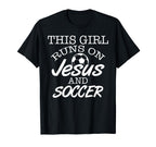 This Runs Jesus And Soccer Christian T-Shirt - Custom Art Print Unisex