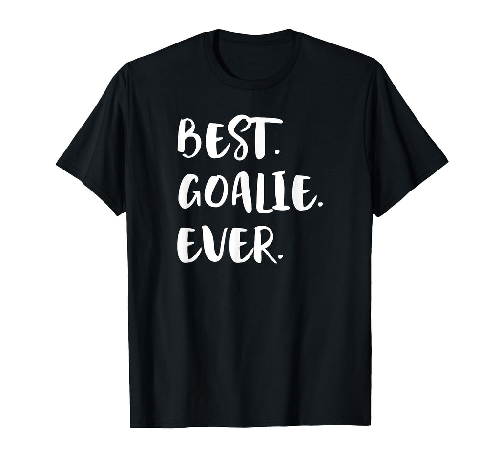 Best Goalie Ever Goalkeeper Gift T-Shirt - Streetwear Style Unisex