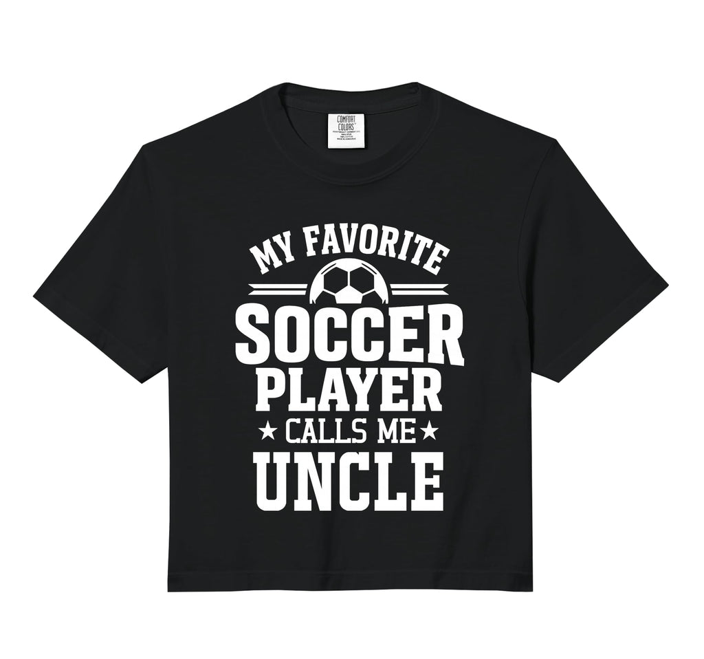 My Favorite Soccer Player Calls Me Uncle T-Shirt - Trendy Graphic Unisex
