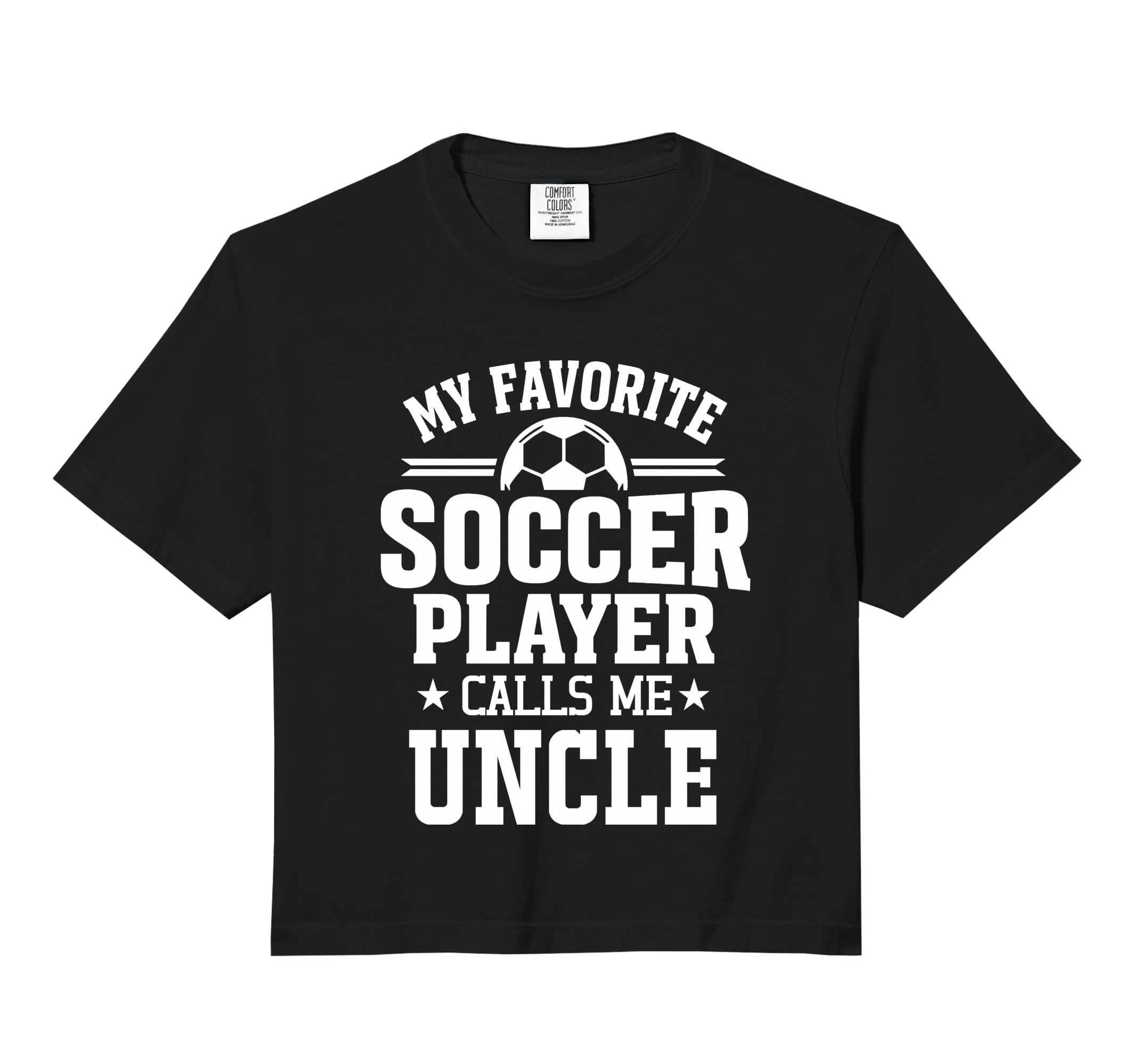 My Favorite Soccer Player Calls Me Uncle T-Shirt - Trendy Graphic Unisex
