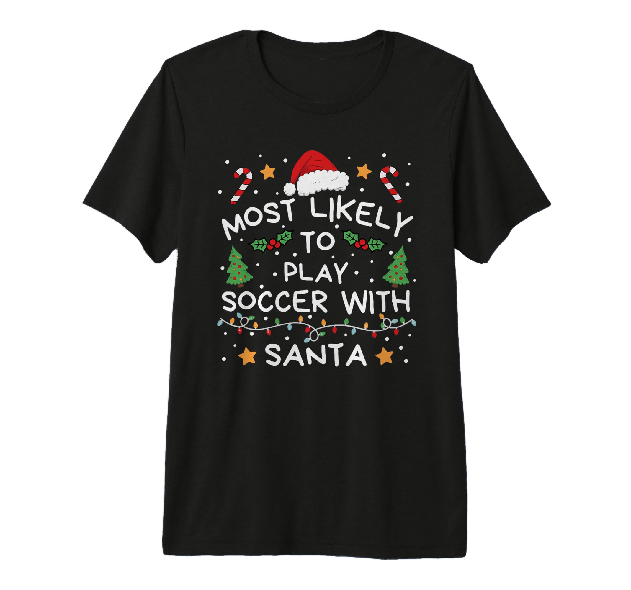 Most Likely To Soccer Santa Family T-Shirt - Aesthetic Graphic Unisex