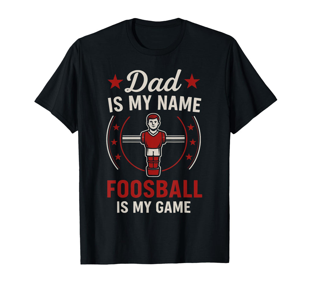 Funny Table Soccer Foosball Dad T-Shirt - Trendy Graphic for Adults