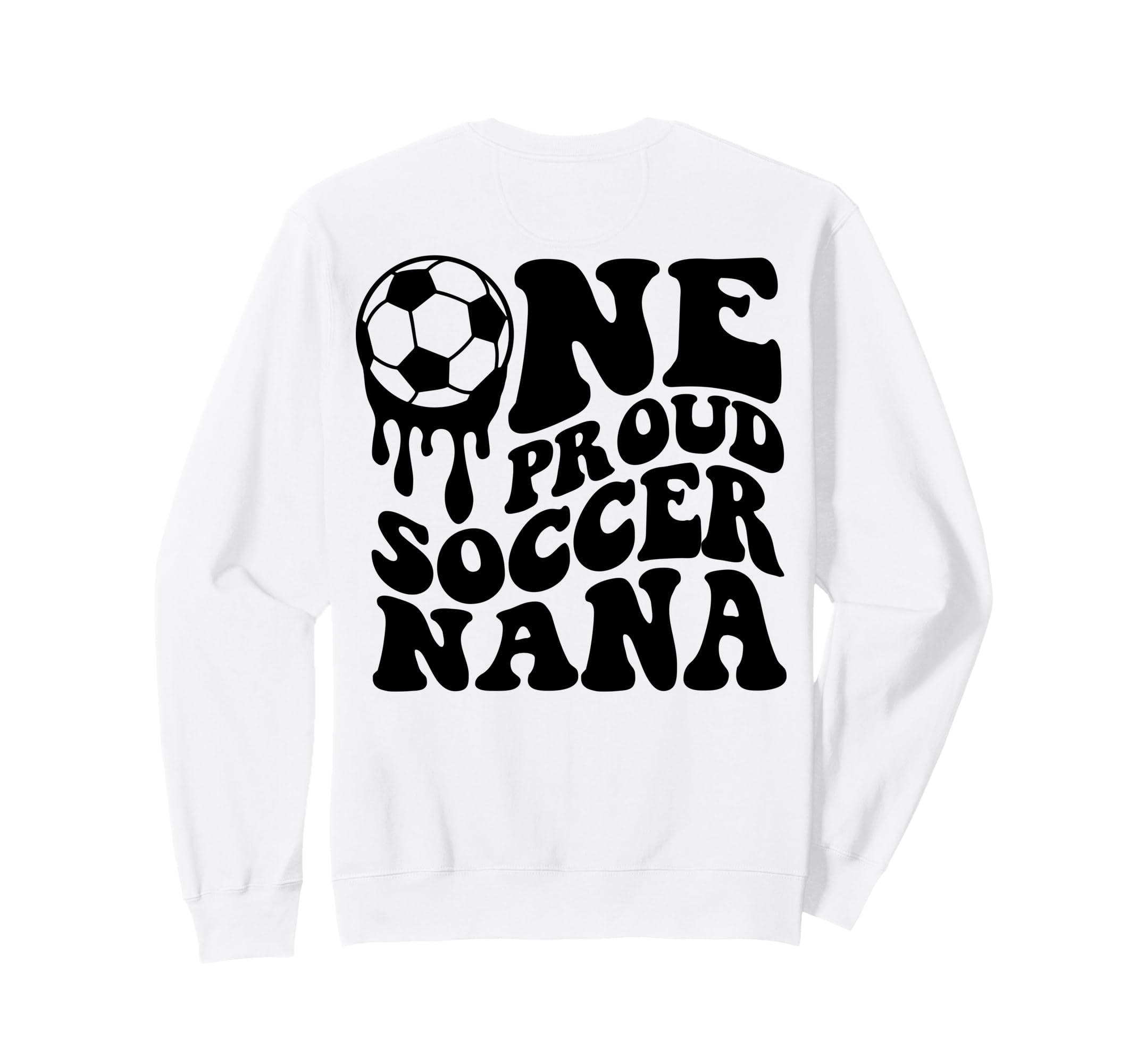Proud Soccer Nana Soccer Ball Sweatshirt - Aesthetic Graphic for Adults