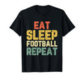 Eat Sleep Football Repeat Player T-Shirt - Fun Novelty Design Men Women