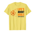 Lifes About Goals Soccer Football T-Shirt - Unique Graphic for Adults