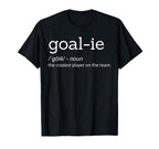 Funny Goalie Goalkeeper Definition Soccer T-Shirt - Graphic Print Unisex
