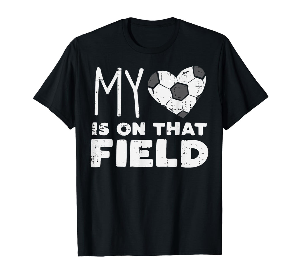 My Heart That Field Soccer Football T-Shirt - Fun Novelty Design Men Women