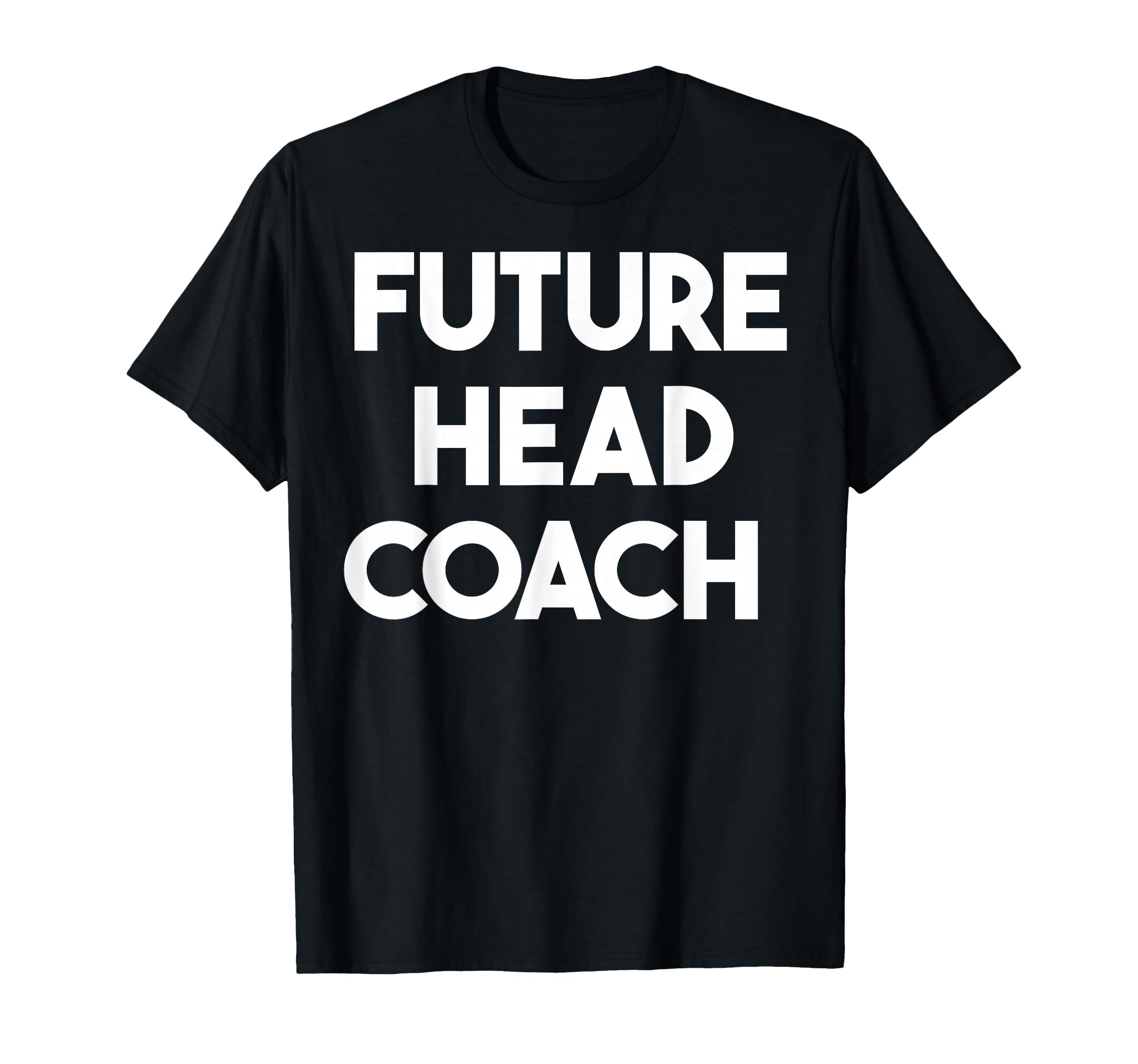 Future Head Coach T-Shirt - Custom Art Print for Adults