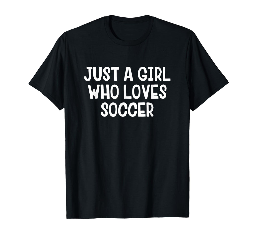 Just Who Loves Soccer T-Shirt - Trendy Graphic for Adults