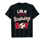 Lala Birthday Soccer Player Bday Party T-Shirt - Graphic Print for Adults
