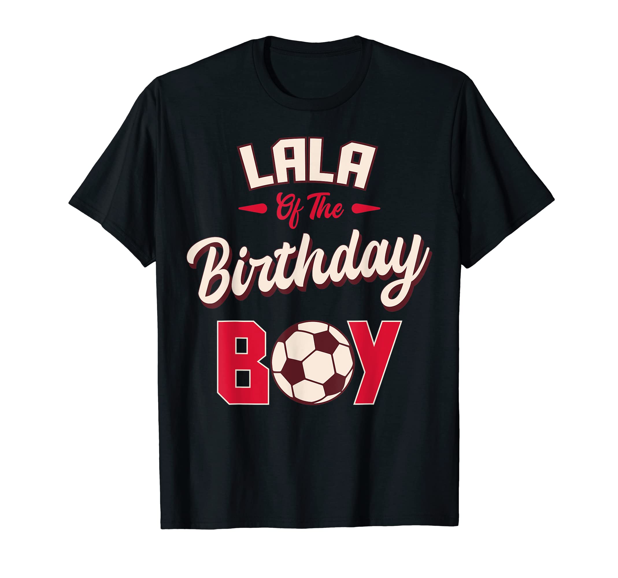Lala Birthday Soccer Player Bday Party T-Shirt - Graphic Print for Adults