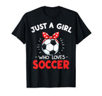 Just Who Loves Soccer Football T-Shirt - Aesthetic Graphic Men Women
