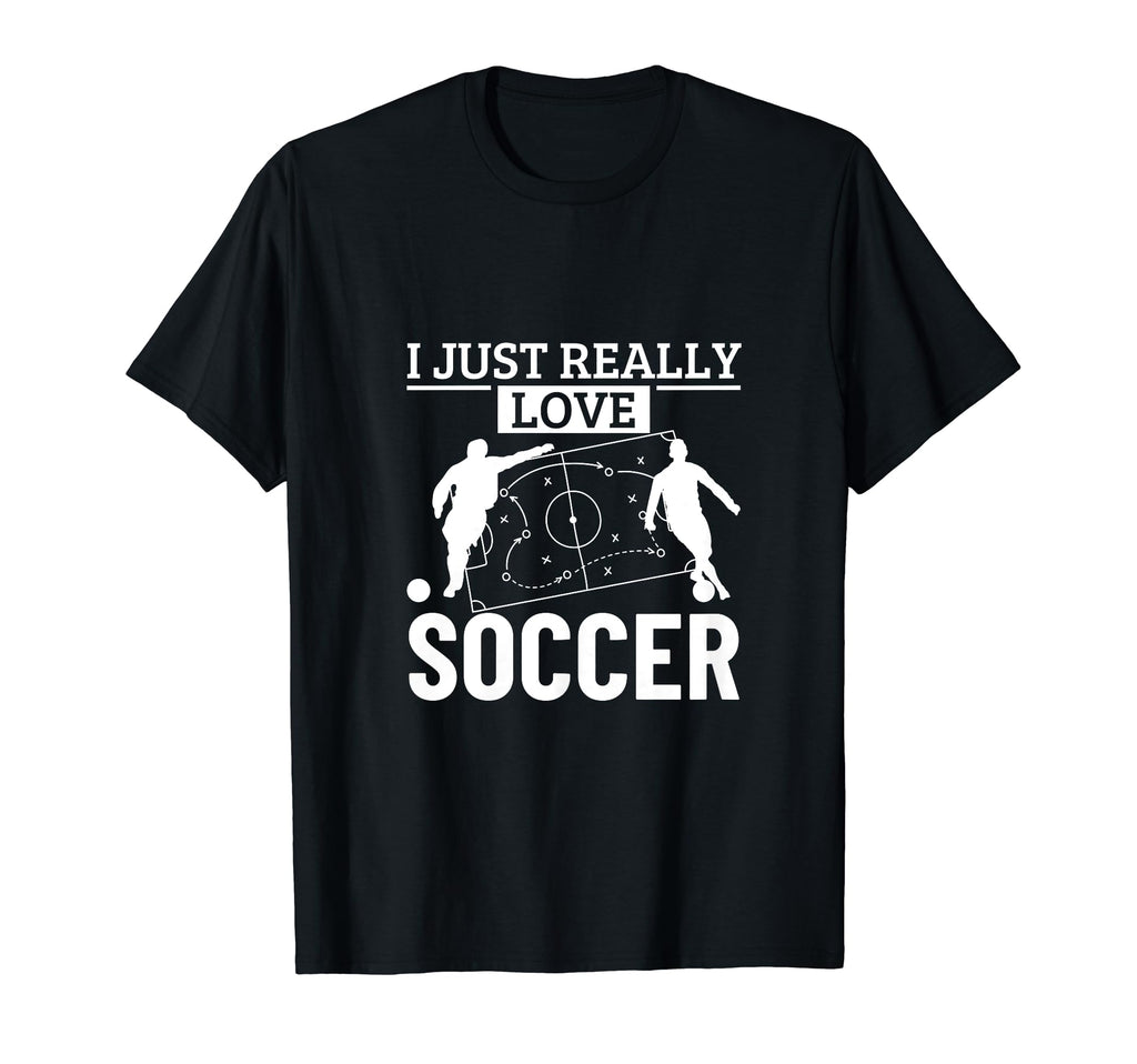 Soccer Player I Just Really Love Soccer T-Shirt - Minimalist Print Unisex