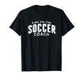 Dibs Soccer Coach Funny Soccer Coach T-Shirt - Minimalist Print for Adults