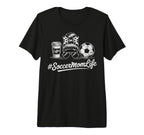 Soccermomlife Soccer Mom Messy Bun T-Shirt - Custom Art Print Men Women