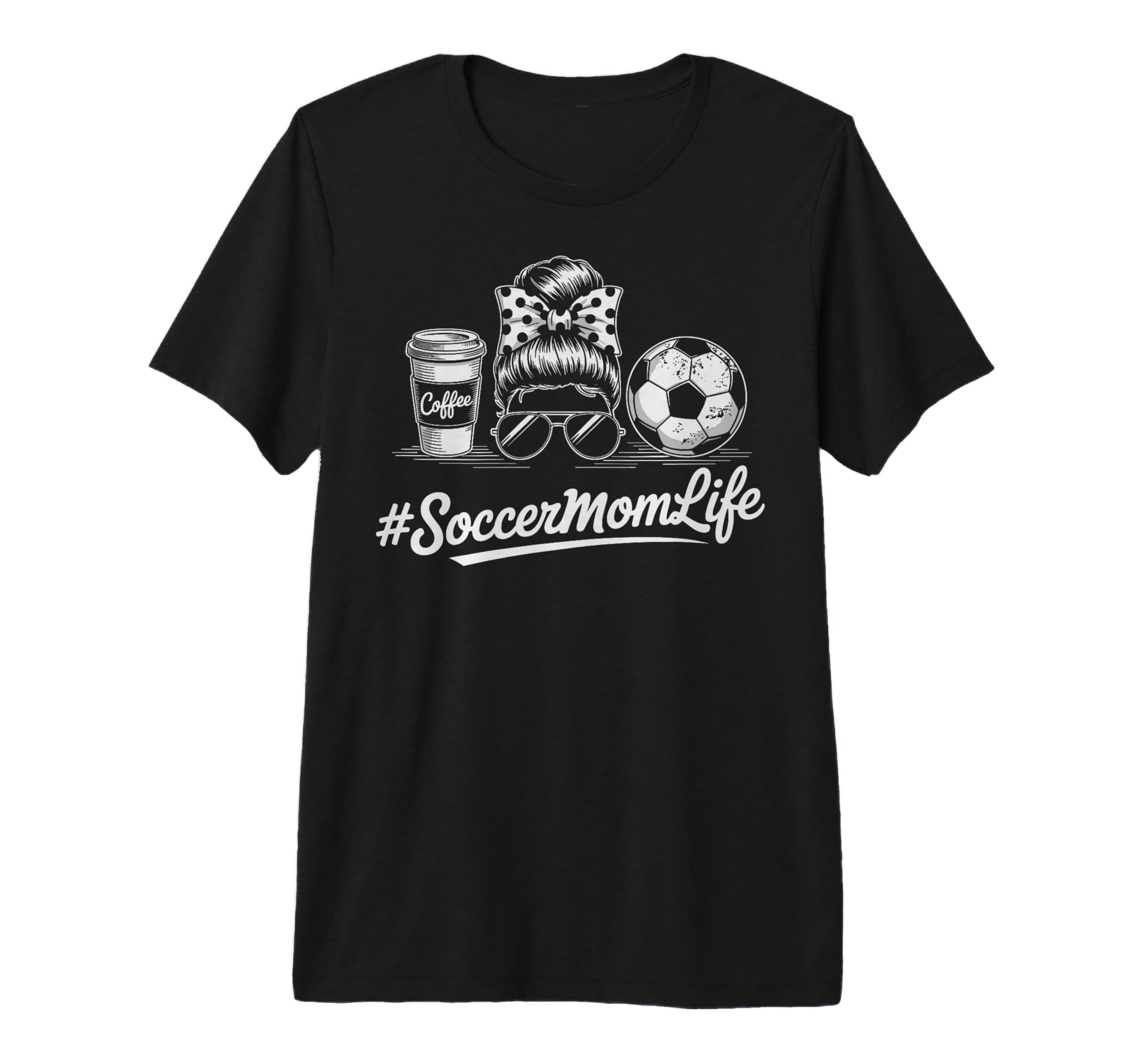 Soccermomlife Soccer Mom Messy Bun T-Shirt - Custom Art Print Men Women