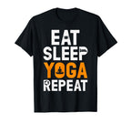 Eat Sleep Yoga Repeat T-Shirt - Aesthetic Graphic Unisex