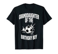 Granddaughter Birthday Soccer Team T-Shirt - Aesthetic Graphic Men Women