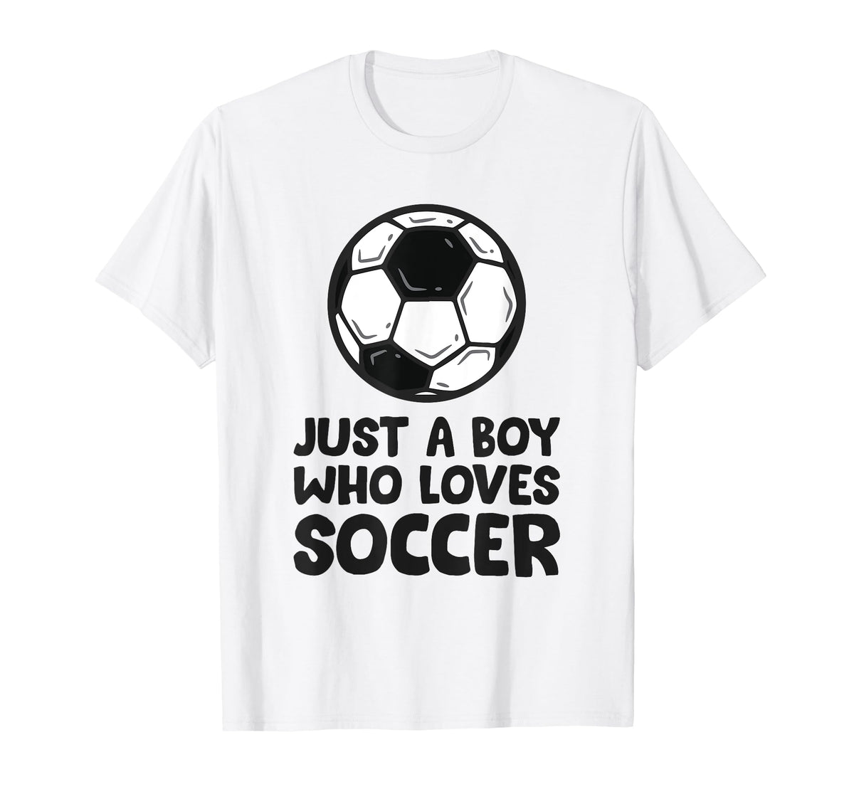 Just Who Loves Soccer T-Shirt - Graphic Print Unisex