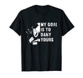 My Goal Is To Deny Yours Soccer T-Shirt - Novelty Apparel for Adults