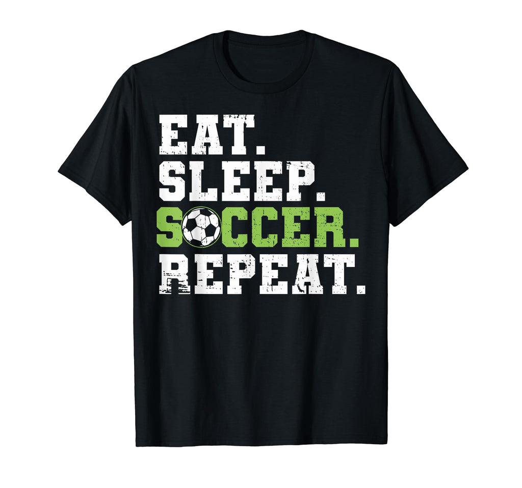 Eat Sleep Soccer Repeat Eat Sleep T-Shirt - Custom Art Print Men Women