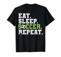Eat Sleep Soccer Repeat Eat Sleep T-Shirt - Custom Art Print Men Women