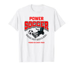Power Soccer Football Team T-Shirt - Graphic Print Men Women
