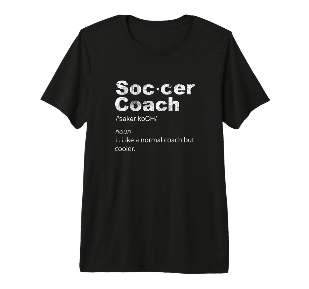 Soccer Coach Definition Sports Teacher T-Shirt - Unique Graphic Unisex