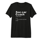 Soccer Coach Definition Sports Teacher T-Shirt - Unique Graphic Unisex