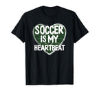 Soccer Is My Heartbeat Funny Soccer T-Shirt - Trendy Graphic Men Women