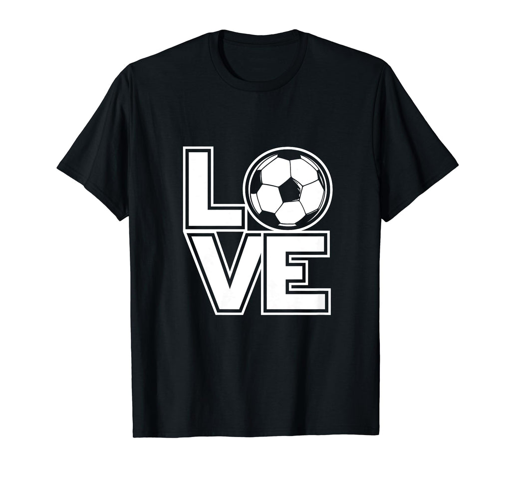 Soccer Love Funny Soccer Player T-Shirt - Novelty Apparel Unisex