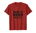 Born To Bend Nets Soccer Goal Striker T-Shirt - Fun Novelty Design Unisex