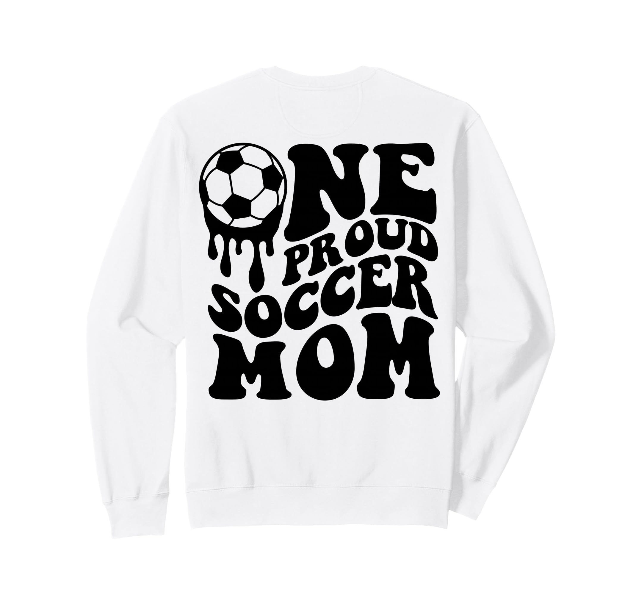 Proud Soccer Mom Mama Mommy Mother Sweatshirt - Trendy Graphic Men Women