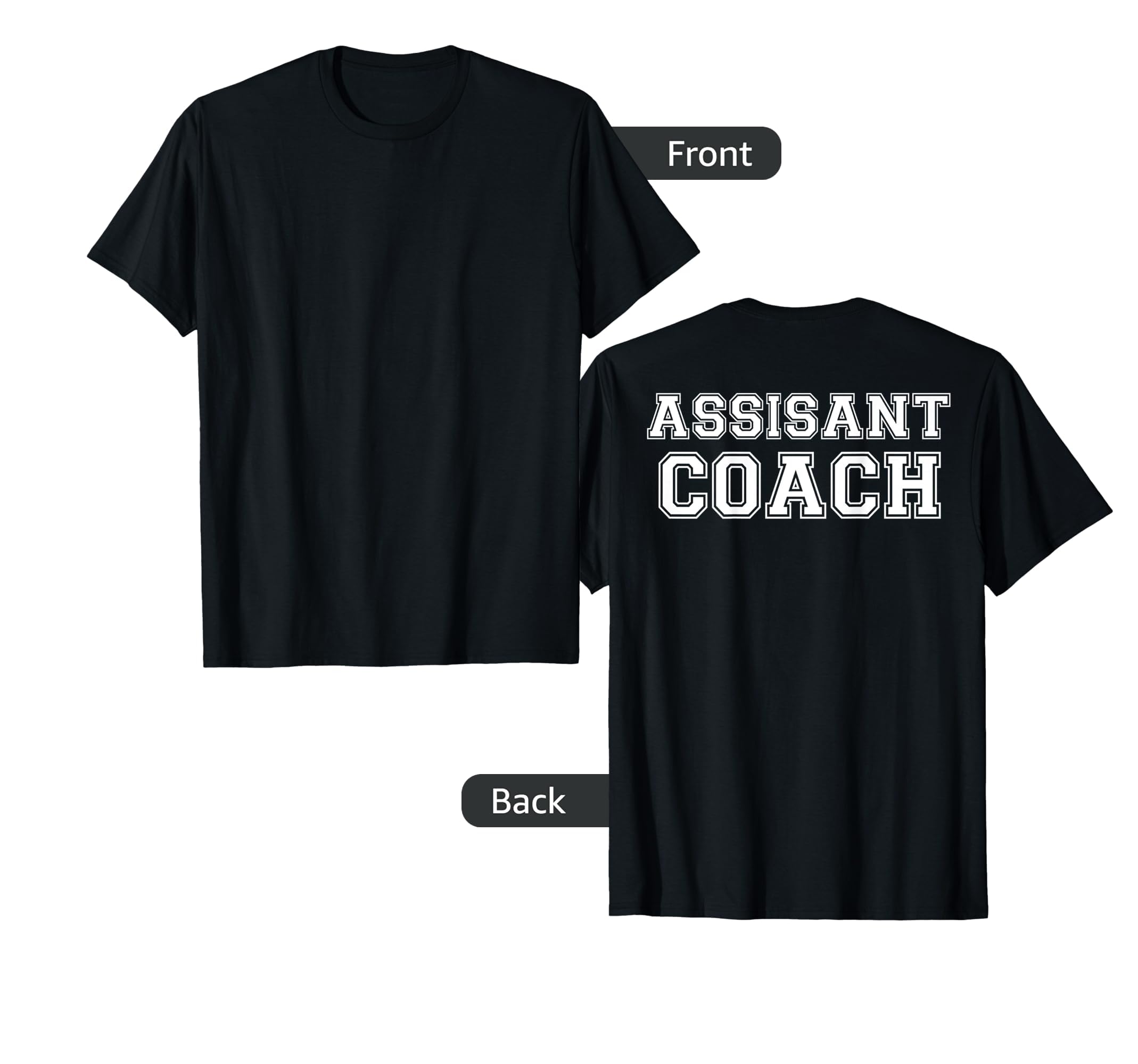 Assistant Coach Logo Back T-Shirt - Fun Novelty Design for Adults
