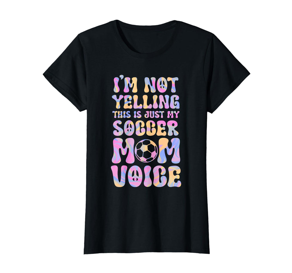 Im Not Yelling This Is Just My Soccer T-Shirt - Trendy Graphic for Adults