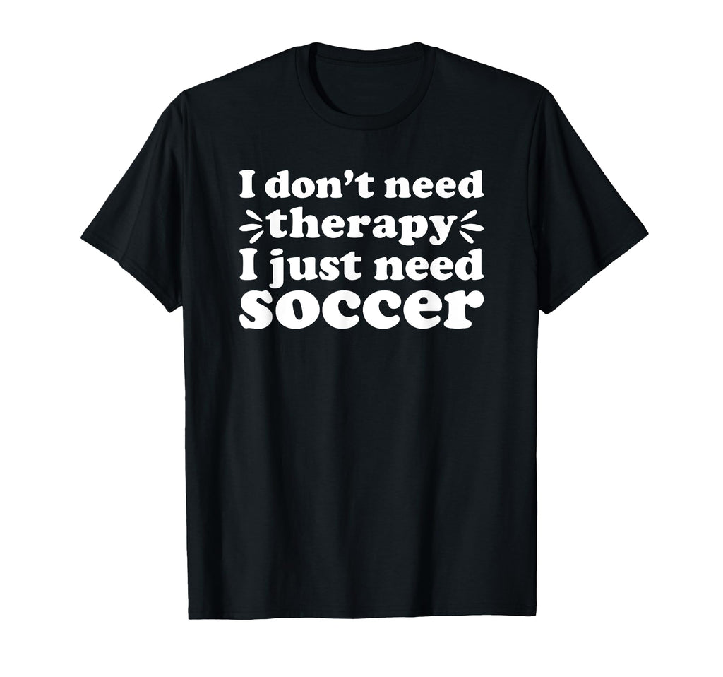 Soccer I Love Soccer Funny Soccer Player T-Shirt - Aesthetic Graphic Unisex