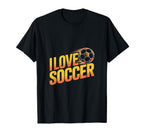 I Love Soccer Enthusiast Expression T-Shirt - Streetwear Style Unisex