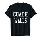 Coach Walls Custom Football Soccer T-Shirt - Streetwear Style Unisex