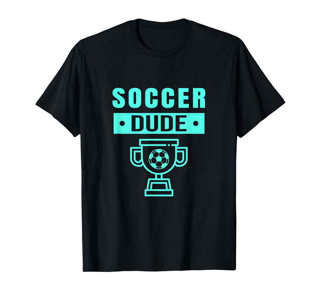 Soccer Dude Dude Soccer Dude T-Shirt - Custom Art Print for Adults