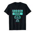 Soccer Dude Dude Soccer Dude T-Shirt - Custom Art Print for Adults