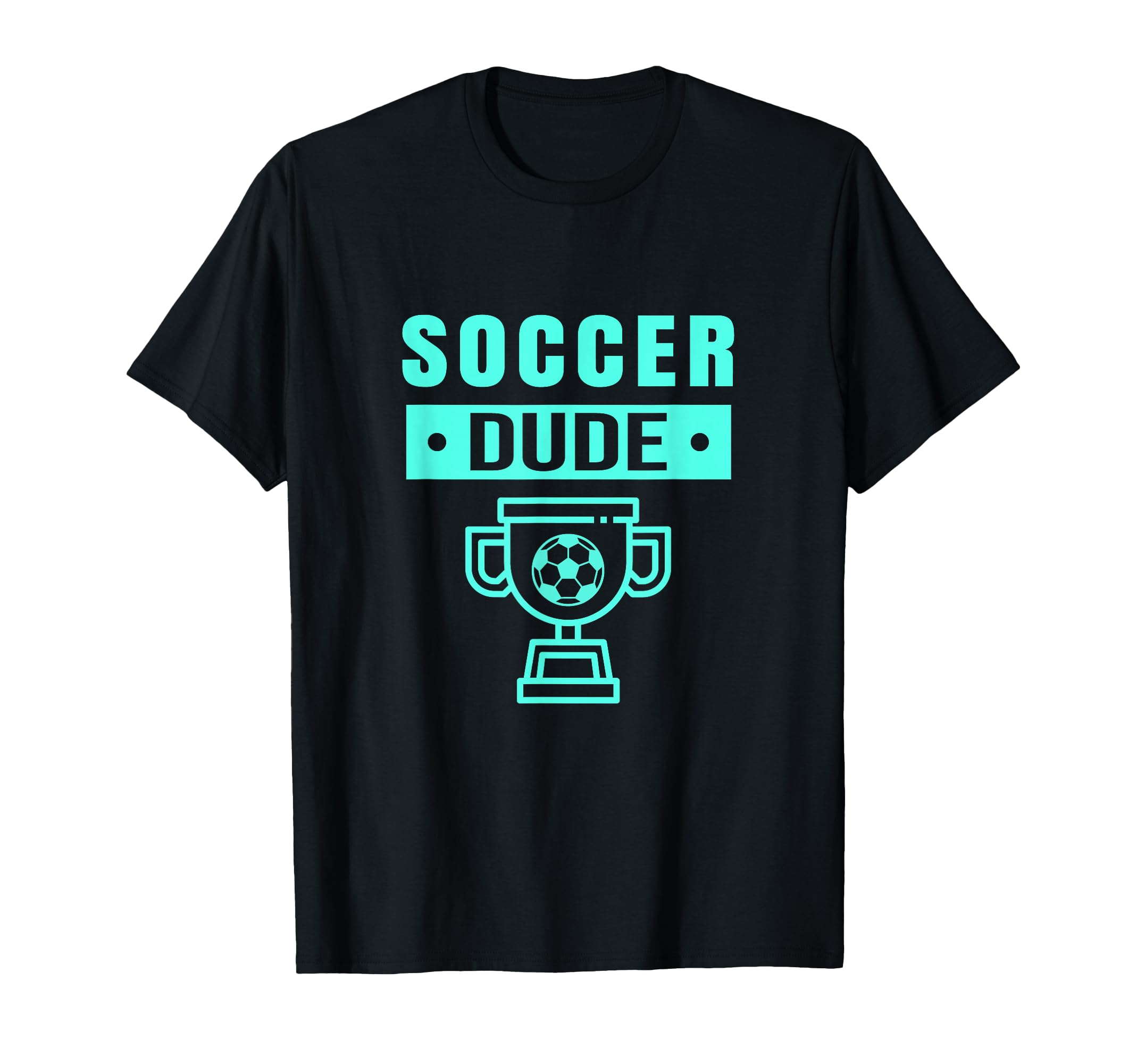 Soccer Dude Dude Soccer Dude T-Shirt - Custom Art Print for Adults